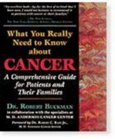 What You Really Need to Know About Cancer