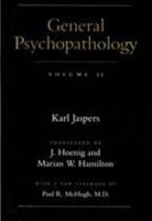 General Psychopathology. Volume Two