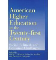 American Higher Education in the Twenty-first Century