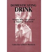 Domesticating Drink