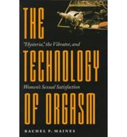 The Technology of Orgasm