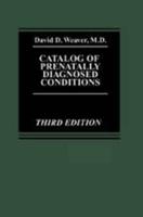Catalog of Prenatally Diagnosed Conditions