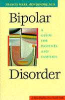 Bipolar Disorder - A Guide for Patients and Families