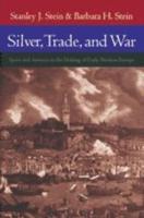 Silver, Trade, and War