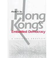 Hong Kong's Embattled Democracy