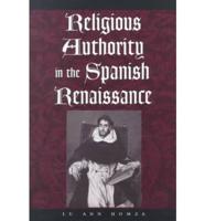 Religious Authority in the Spanish Renaissance