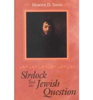 Shylock and the Jewish Question