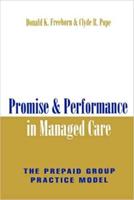 Promise and Performance in Managed Care