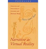 Narrative as Virtual Reality