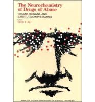 The Neurochemistry of Drugs of Abuse