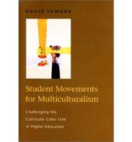 Student Movements for Multiculturalism