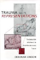 Trauma and Its Representations