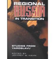 Regional Russia in Transition