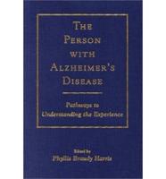 The Person With Alzheimer's Disease