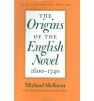 The Origins of the English Novel, 1600-1740