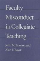 Faculty Misconduct in Collegiate Teaching