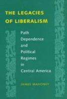 The Legacies of Liberalism