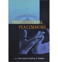 Environmental Peacemaking