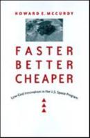 Faster, Better, Cheaper
