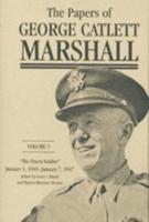 The Papers of George Catlett Marshall