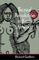 Sexual Revolution in Early America