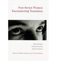 Post-Soviet Women Encountering Transition