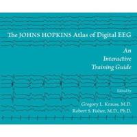 The Johns Hopkins Atlas of Digital EEG