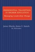 Presidential Transition in Higher Education