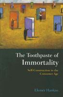 The Toothpaste of Immortality