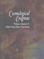 Cosmological Enigmas