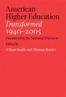 American Higher Education Transformed, 1940-2005