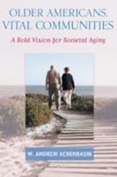 Older Americans, Vital Communities