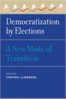 Democratization by Elections