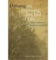 Defining the Beginning and End of Life