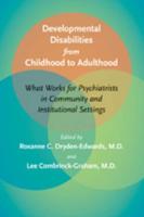 Developmental Disabilities from Childhood to Adulthood