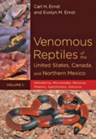 Venomous Reptiles of the United States, Canada and Northern Mexico