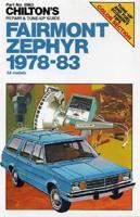 Chilton's Repair & Tune-Up Guide, Fairmont, Zephyr, 1978-83