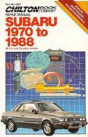 Chilton Book Company Repair Manual. Subaru, 1970 to 1988