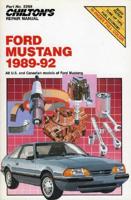 Chilton's Repair Manual. Ford Mustang, 1989-92