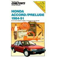 Chilton Book Company Repair Manual. Honda Accord/Prelude, 1984-91