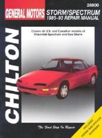 Chilton's General Motors Spectrum/Storm 1985-93 Repair Manual