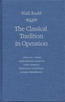 The Classical Tradition in Operation