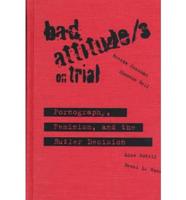 Bad Attitudes on Trial