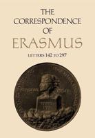 Collected Works of Erasmus. 2 The Correspondence of Erasmus, Letters 142 to 297, 1501 to 1594