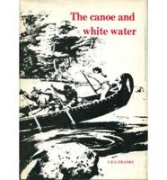 The Canoe and White Water