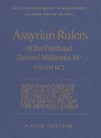 Assyrian Rulers of the Third and Second Millennia BC, (To 1115 BC)