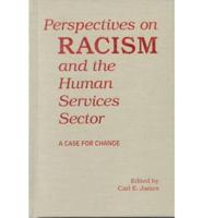 Perspectives on Racism and the Human Services Sector