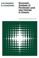 Economic Analysis of Provincial Land Use Policies in Ontario