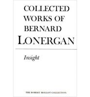 Collected Works of Bernard Lonergan. Vol.2 Insight