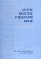 Creating Knowledge, Strengthening Nations